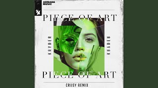 Piece Of Art Crusy Remix