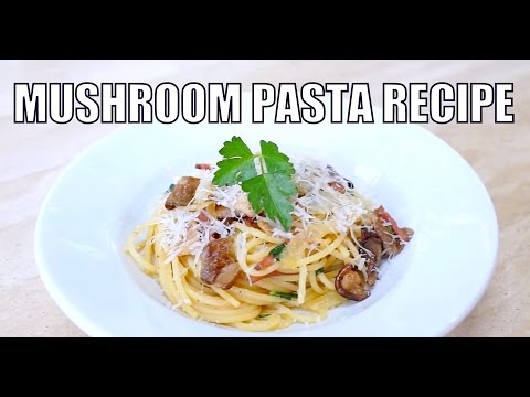 Review Pasta With Mushroom Recipe Easy