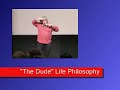 The Dude's Life Philosophy