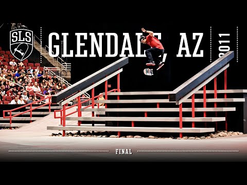 2011 SLS World Tour: Glendale, AZ | FINAL | Full Broadcast