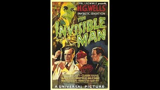 The Invisible Man 1933 Now You See Him The Invisible Man Revealed