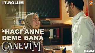 Ömer’e Rest - Canevim 17.Bölüm