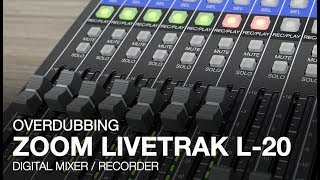 Zoom LiveTrak L-20: Overdubbing