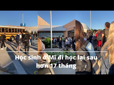 Học sinh đi học lại tại Mĩ. Việc đi học ở Mĩ có khác gì Việt Nam?