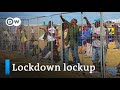 Coronavirus: South Africa locks homeless up in detention camp...