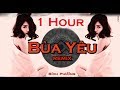 1 Hour - BÙA YÊU (Remix) - Bích Phương 💕 Chạy Ngay Đi Bùa Gây Nghiền