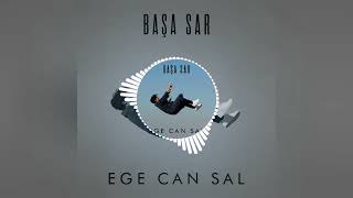 Ege Can Sal-Başa Sar (Remix)