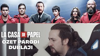 LA CASA DE PAPEL 4.KISIM - ÖZET PARODİ SESLENDİRMESİ