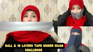Ball & 10 Layers Duct Tape Under Hijab Challenge