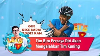 Kece Banget! Tim Biru Percaya Diri Akan Mengalahkan Tim Kuning - Let's Play (13/4)