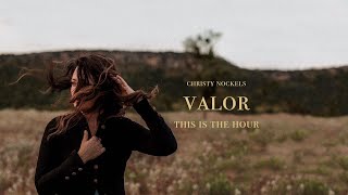 Watch Christy Nockels Valor video