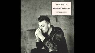 Watch Sam Smith Drowning Shadows video