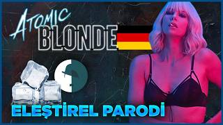 Atomic Blonde - Eleşti̇rel Parodi̇