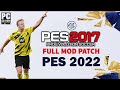 اقوى و اصغر باتش في تاريخ اللعبة 200 ميغا باخر الانتقالات pes2017 patch pes2022 برابط مباشر