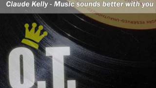 Watch Claude Kelly Music Sounds Better With You video