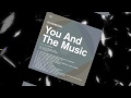 DJ KAWASAKI - "You And The Music" Official Trailer