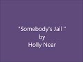 Somebody's Jail - Holly Near