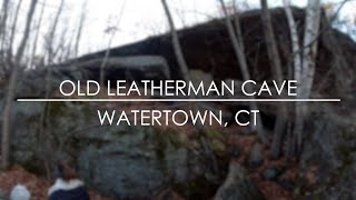 Old Leatherman Cave Trail and Cave - Watertown, CT