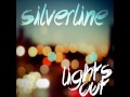 Silverline - Never Looking Back
