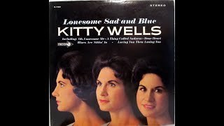 Watch Kitty Wells Thing Called Sadness video