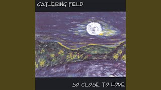 Watch Gathering Field The Absence Of Her Smile video