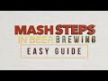 Mash steps in beer brewing easy guide
