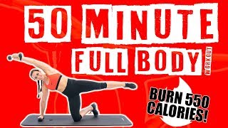 50 Minute Full Body Workout Burn 550 Calories