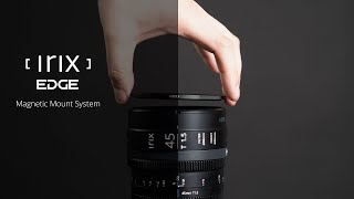 Irix Edge Magnetic Mount System- Clever Filming, Easy Workflow