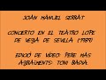 Joan Manuel Serrat   Concierto Teatro Lope de Vega Sevilla (1989)