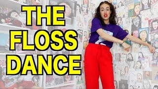 HOW TO DO THE FLOSS DANCE! HOW TO DO THE FLOSS DANCE!