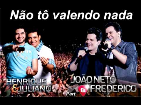 0 Não To Valendo Nada – Henrique e Juliano (Mp3)