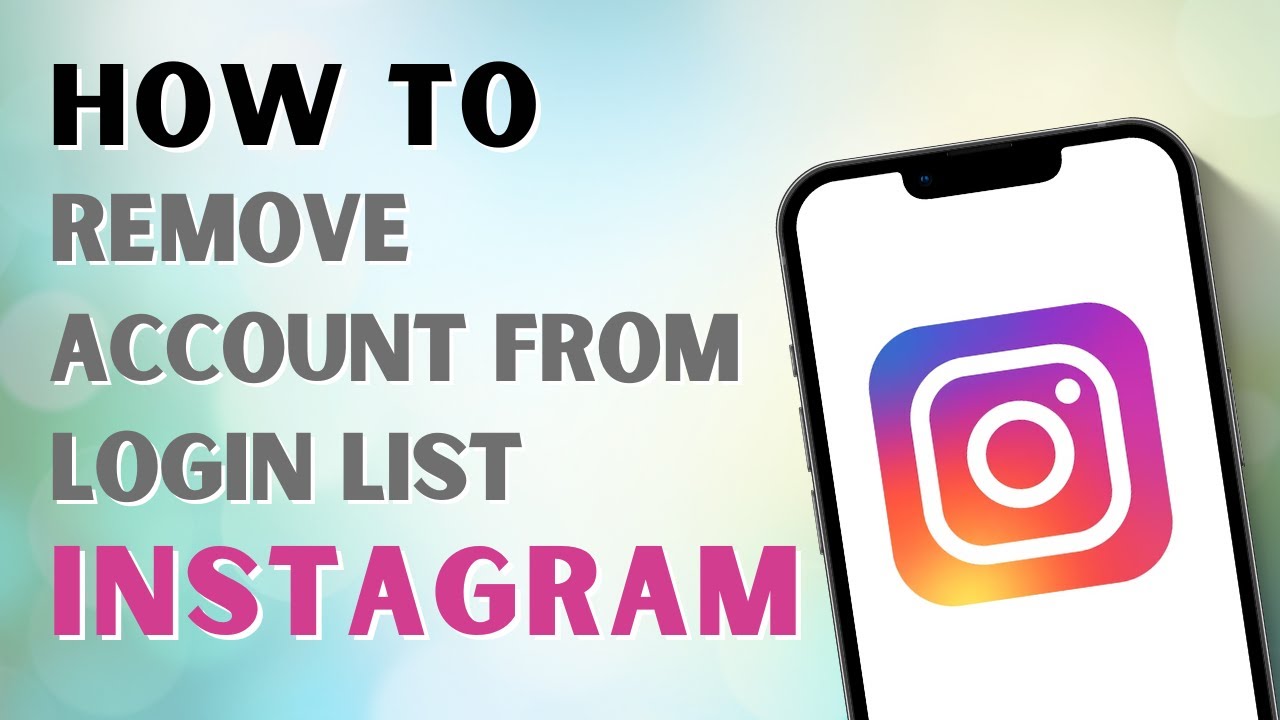 How to Remove Instagram Account from login List | Remove How to Remove Instagram Account from login List | Remove
