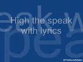 High - The Speaks with lyrics