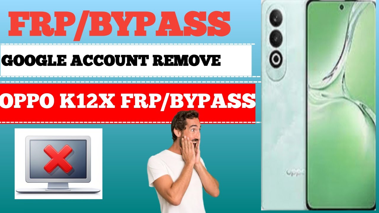 OPPO K12X frp bypass Google account remove | all oppo OPPO K12X frp bypass Google account remove | all oppo