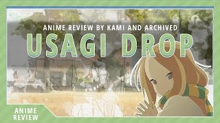 Alex's Full Anime Reviews: Usagi Drop (w/Anime Archived)