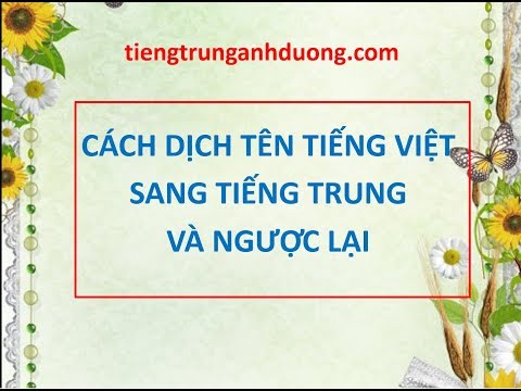 Cách dịch tên tiếng Việt sang tiếng Trung