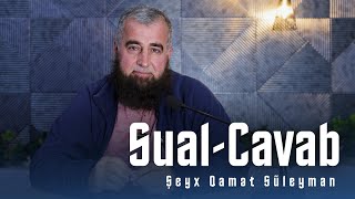 Şeyx Qamət Süleyman - Sual-Cavab 21.05.2025