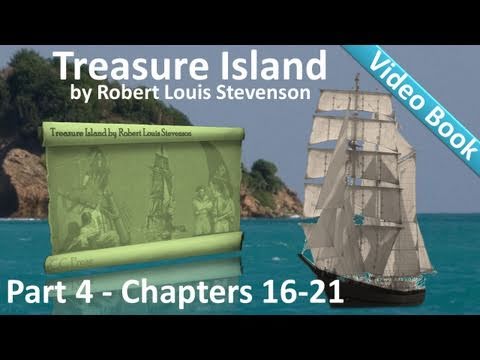 Part 4 - Treasure Island Audiobook by Robert Louis Stevenson (Chs 16-21)