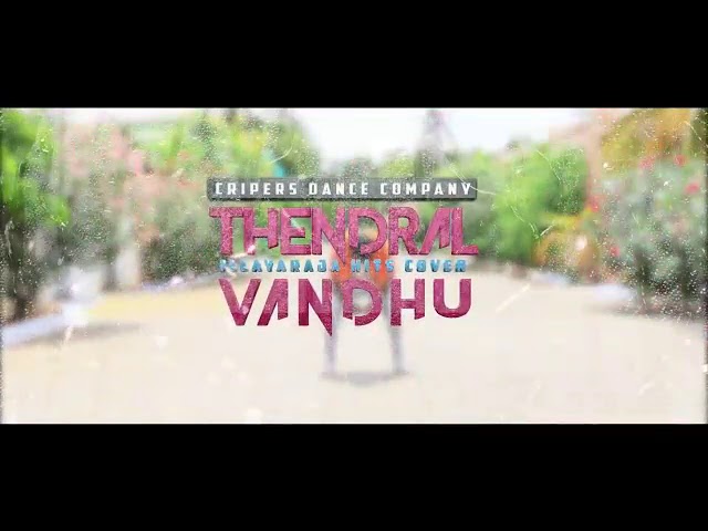 THENDRAL | VANDHU | DANCE COVER |DSQUAD