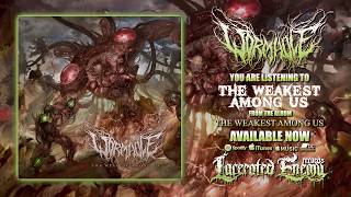 Watch Wormhole The Weakest Among Us video