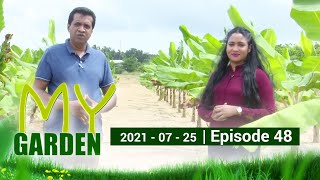 My Garden | Episode 48 | 25 - 07 - 2021