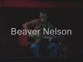 Beaver Nelson - Things Get Shaky 'Round Midnight