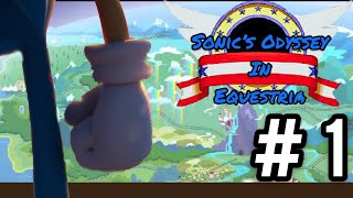 Sonics Odyssey In Equestria Ep.1