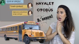 HAYALET OTOBÜS 2. SEZON YENİ BÖLÜM! (Her şey tekrardan başlıyor....)