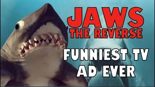 JAWS THE REVERSE (funniest TV ad EVER!)