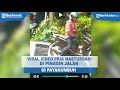 "ASTAGFIRULLAH" Viral Video Pria Masturbasi di Pinggir Jalan di Payakumbuh