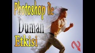 Photoshop ile Duman Etkisi