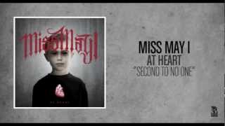 Watch Miss May I Second To No One video