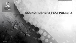 Sound Rusherz Feat. Pulserz - Beat To Rock [Derailed Traxx Grey] [Hd/Hq]