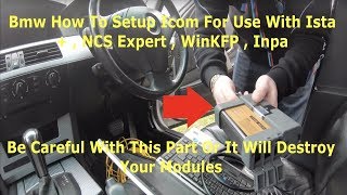 BMW How To Setup ICOM With ISTA D AND ISTA + NCS EXPERT WINKFP